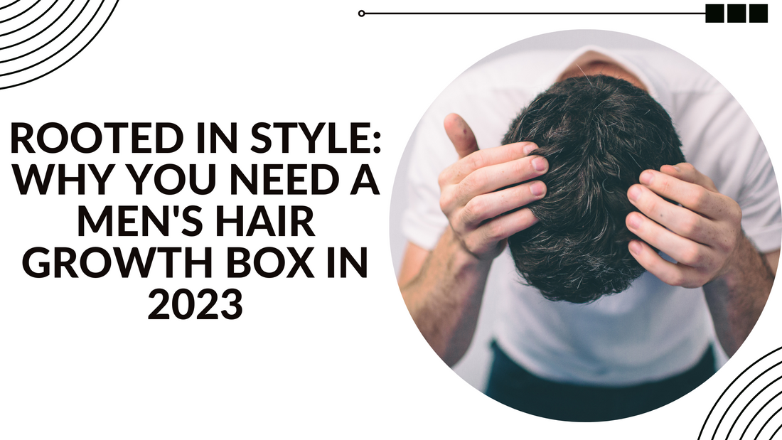 Men's Hair Growth Box