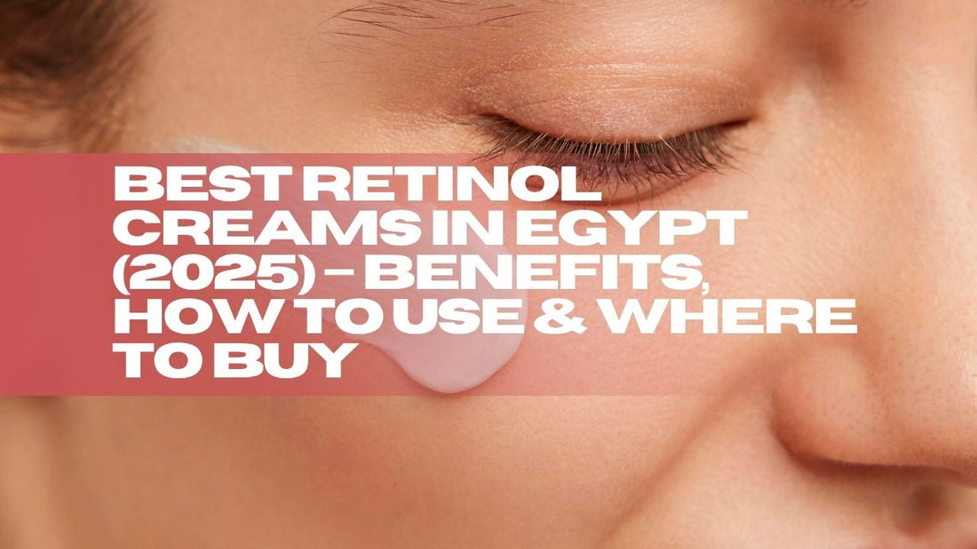 retinol cream in Egypt