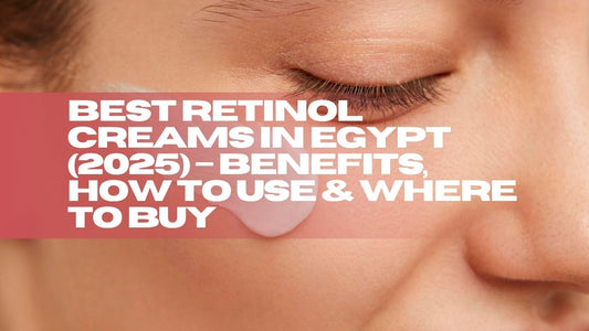 retinol cream in Egypt